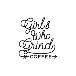 Girls Who Grind Coffee Roasters At GUSTATORY