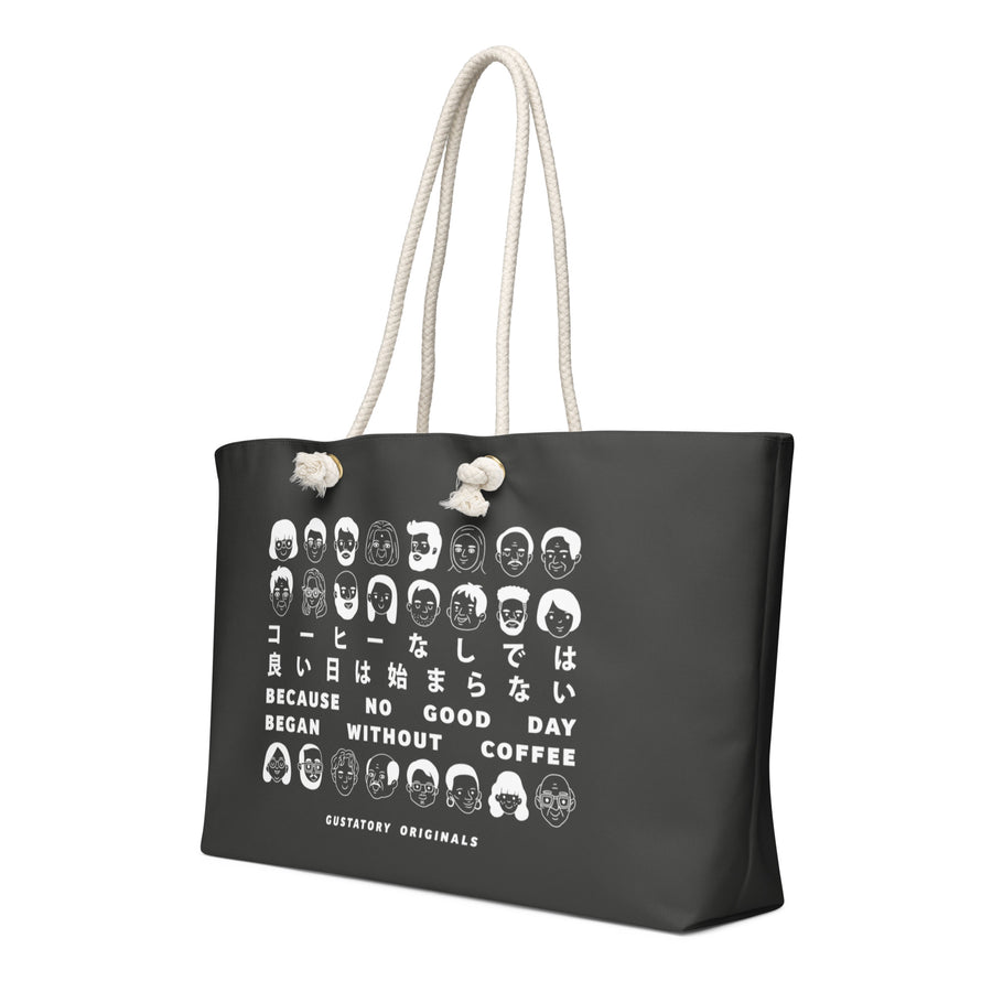 GUSTATORY Because No Good Day... Originals Oversized Weekender Tote Bag